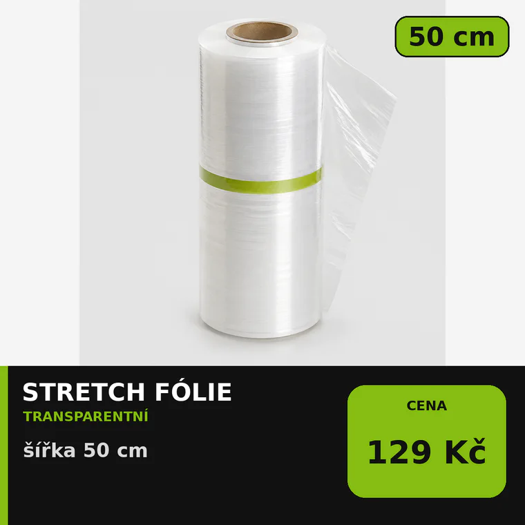 Stretch fólie transparentní, šířka 50 cm, cena 129 Kč